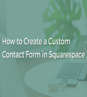 Add Contact Form in Squarespace
