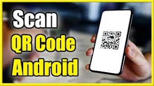 How to Scan QR Code with an Android Phone